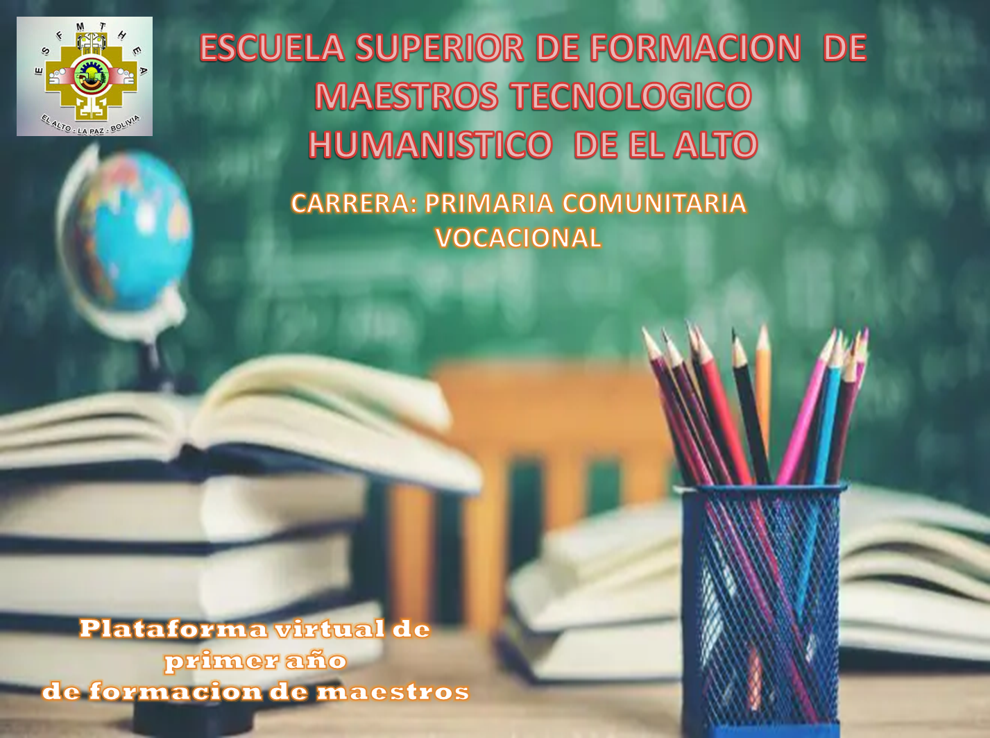 Plataforma Virtual 
Carrera de Educación Primaria Comunitaria Vocacional 